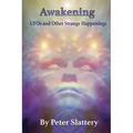 Awakening: UFOs and Other Strange Happenings - Paperback | Books | Wiccan Center