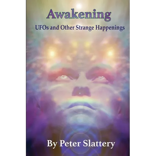 Awakening: UFOs and Other Strange Happenings - Paperback | Books | Wiccan Center