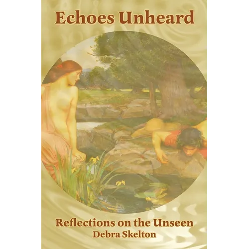 Echoes Unheard - Paperback | Books | Wiccan Center
