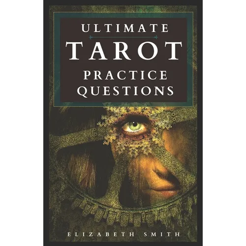 Ultimate Tarot Practice Questions - Paperback | Books | Wiccan Center