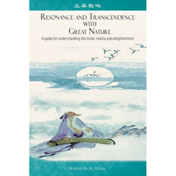 Resonance and Transcendence with Great Nature: A Guide for Understanding the Mind, Reality and Enlightenment - Paperback | Books | Wiccan Center