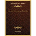Standard Freemasonry Illustrated - Hardcover | Books | Wiccan Center