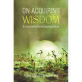 On Acquiring Wisdom: A Reincarnational Perspective - Paperback | Books | Wiccan Center