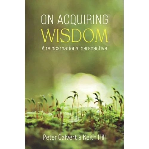 On Acquiring Wisdom: A Reincarnational Perspective - Paperback | Books | Wiccan Center