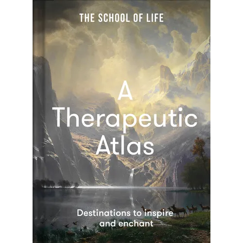 A Therapeutic Atlas: Destinations to Inspire and Enchant - Hardcover | Books | Wiccan Center