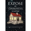 Expose the Darkness: Lost and Found - Paperback | Books | Wiccan Center