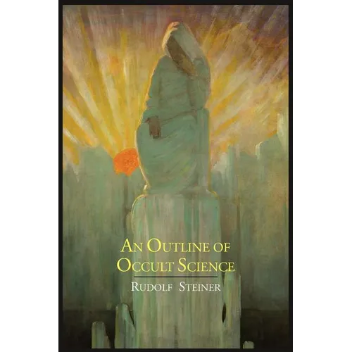 An Outline of Occult Science - Paperback | Books | Wiccan Center