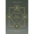 The Key of King Solomon (1834): Translated by Frederick Hockley from an ancient French manuscript for George Graham - Paperback | Books | Wiccan Center