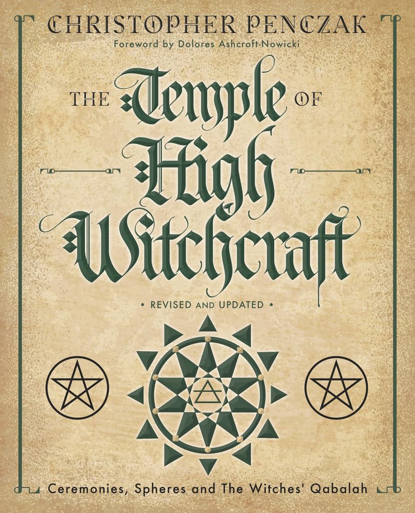 The Temple of High Witchcraft: Ceremonies, Spheres and The W | Witchcraft | Wiccan Center