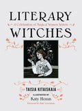 Literary Witches: A Celebration of Magical Women Writers by | Essays | Wiccan Center