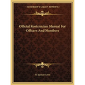 Official Rosicrucian Manual For Officers And Members - Paperback | Books | Wiccan Center