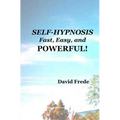 Self-Hypnosis: Fast, Easy, And Powerful - Paperback | Books | Wiccan Center