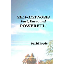 Self-Hypnosis: Fast, Easy, And Powerful - Paperback | Books | Wiccan Center