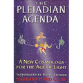The Pleiadian Agenda: A New Cosmology for the Age of Light - Paperback