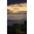 Reflections on Aikido: Life's Everyday Lessons - Hardcover | Books | Wiccan Center