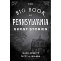 The Big Book of Pennsylvania Ghost Stories - Paperback | Books | Wiccan Center