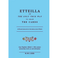 Etteilla, or the only true way to draw the cards - Paperback | Books | Wiccan Center