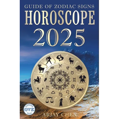 Horoscope 2025: The Guide of Zodiac Signs - Paperback | Books | Wiccan Center