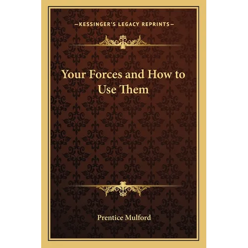 Your Forces and How to Use Them - Paperback | Books | Wiccan Center