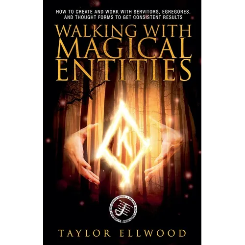 Walking with Magical Entities - Paperback | Books | Wiccan Center