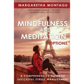 Mindfulness and Meditation Options: A Comprehensive Guide to Successful Stress Management - Paperback | Books | Wiccan Center