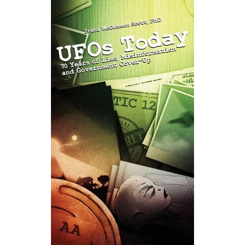 UFOs TODAY: 70 Years of Lies, Misinformation and Government Cover-Up - Hardcover | Books | Wiccan Center