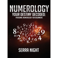 NUMEROLOGY Your Destiny Decoded: Personal Numerology For Beginners - Hardcover | Books | Wiccan Center
