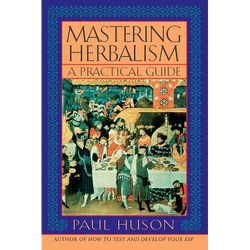 Mastering Herbalism: A Practical Guide - Paperback | Books | Wiccan Center