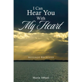 I Can Hear You With My Heart: Message Received - Paperback | Books | Wiccan Center