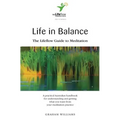 Life in Balance: The Lifeflow Guide to Meditation - Paperback