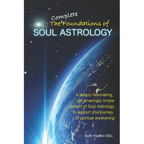 The Complete Foundations of Soul Astrology - Paperback | Books | Wiccan Center