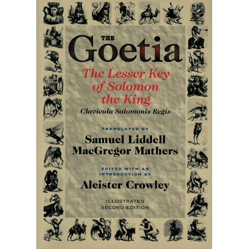 Goetia the Lesser Key of Solomon the King: Lemegeton, Book 1 Clavicula Salomonis Regis - Paperback | Books | Wiccan Center