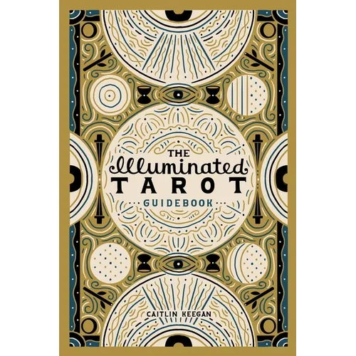 The Illuminated Tarot Guidebook - Paperback | Books | Wiccan Center