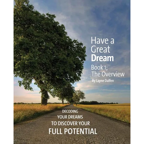 Have a Great Dream: Book 1; The Overview - Paperback | Books | Wiccan Center