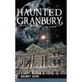 Haunted Granbury - Hardcover | Books | Wiccan Center