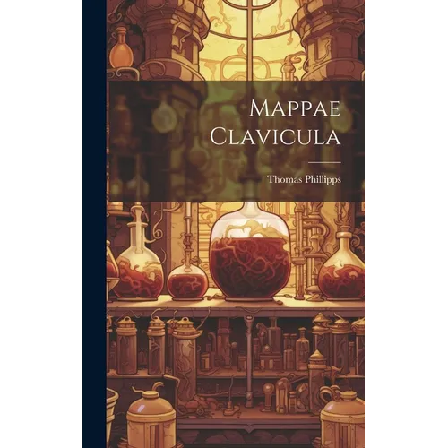 Mappae Clavicula - Hardcover | Books | Wiccan Center