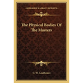The Physical Bodies Of The Masters - Paperback