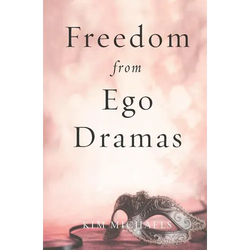 Freedom from Ego Dramas - Paperback | Books | Wiccan Center