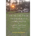 THE SECRETS OF THE ENERGIES AT THE MEGALITHS IN CARNAC & BRITTANY Measured with the Lecher Antenna Sequel - Paperback | Books | Wiccan Center