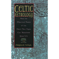 Celtic Astrology: How the Mystical Power of the Druid Tree Sign Can Transform Your Life - Paperback | Books | Wiccan Center