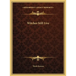 Witches Still Live - Hardcover | Books | Wiccan Center