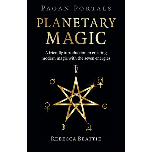 Pagan Portals: Planetary Magic - Paperback | Books | Wiccan Center
