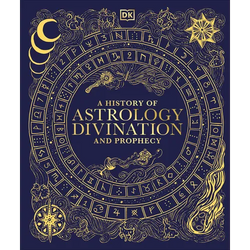A History of Astrology, Divination and Prophecy - Hardcover | Books | Wiccan Center
