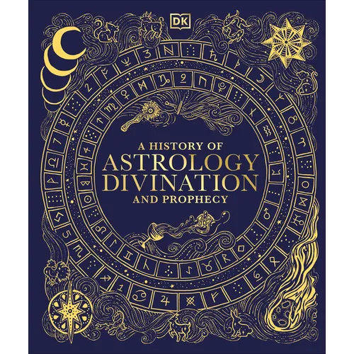 A History of Astrology, Divination and Prophecy - Hardcover | Books | Wiccan Center