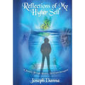 Reflections of My Higher Self: A Journey Through Identity, Belief, and Perception - Hardcover | Books | Wiccan Center
