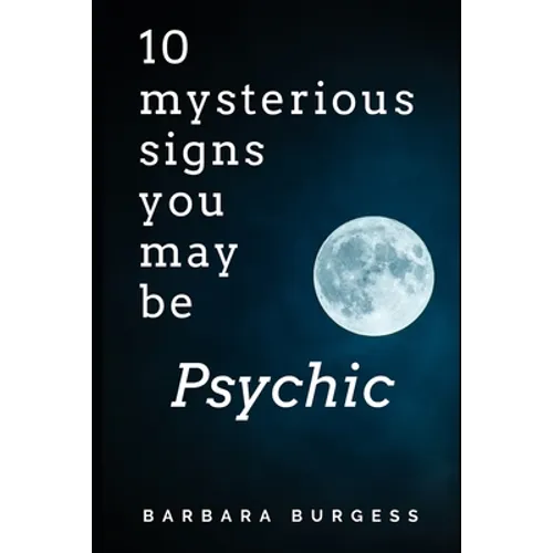 10 Mysterious Signs You May be Psychic - Paperback | Books | Wiccan Center