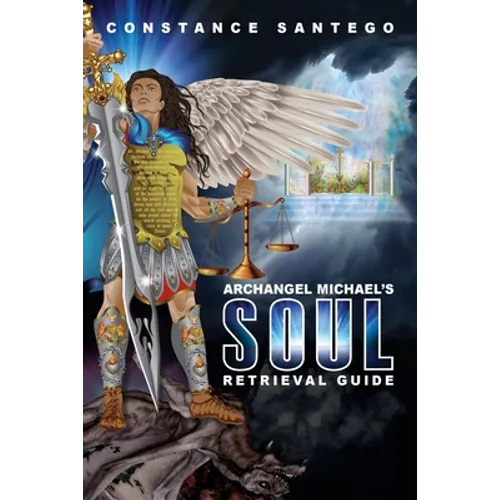 Archangel Michael's Soul Retrieval Guide - Paperback | Books | Wiccan Center