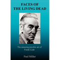 Faces of the Living Dead - Paperback | Books | Wiccan Center