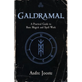 Galdramal: A Practical Guide to Rune Magick and Spell Work - Paperback