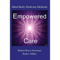 Empowered Care: Mind-Body Medicine Methods - Paperback | Books | Wiccan Center